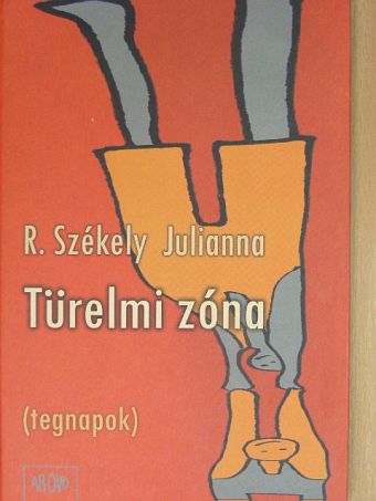 R. Székely Julianna - Türelmi zóna [antikvár]