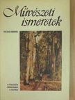 Fecske András - Művészeti ismeretek [antikvár]
