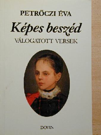 Petrőczi Éva - Képes beszéd [antikvár]