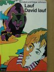 Annabel Johnson - Lauf, David lauf [antikvár]