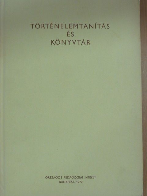 Ballér Endréné - Történelemtanítás és könyvtár [antikvár]