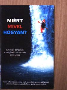Miért, mivel, hogyan? [antikvár]