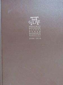 Masits László - Grafikusművészek Ajtósi Dürer Egyesülete Debrecen 2000-2010 [antikvár]