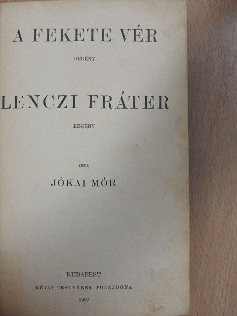 Jókai Mór - A fekete vér/Lenczi Fráter [antikvár]