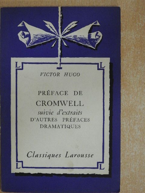 Victor Hugo - Préface de Cromwell [antikvár]