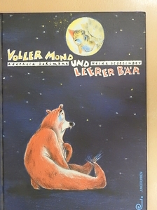 Adelheid Dahimene - Voller Mond und leerer Bär  [antikvár]