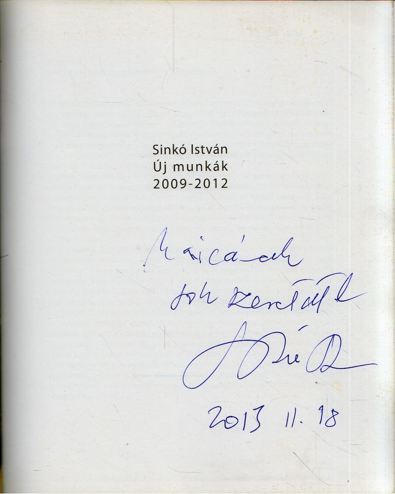 Somhegyi Zoltán - Simkó István: Új munkák 2009-2012 (dedikált) [antikvár]