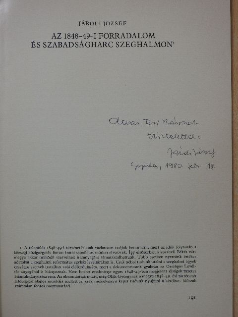 Jároli József - Az 1848-49-i forradalom és szabadságharc Szeghalmon (dedikált példány) [antikvár]