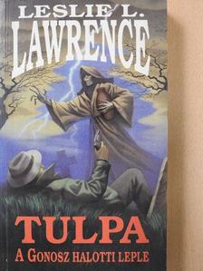 Leslie L. Lawrence - Tulpa (dedikált példány) [antikvár]