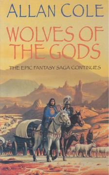 Cole, Allan - Wolves of the Gods [antikvár]