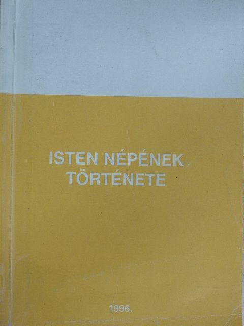 Isten népének története [antikvár]