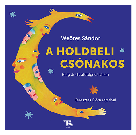 Weöres Sándor-Berg Judit - A holdbeli csónakos
