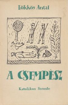 Lökös Antal - A csempész [antikvár]