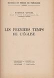 Maurice Goguel - Les premiers temps de l'Église [antikvár]