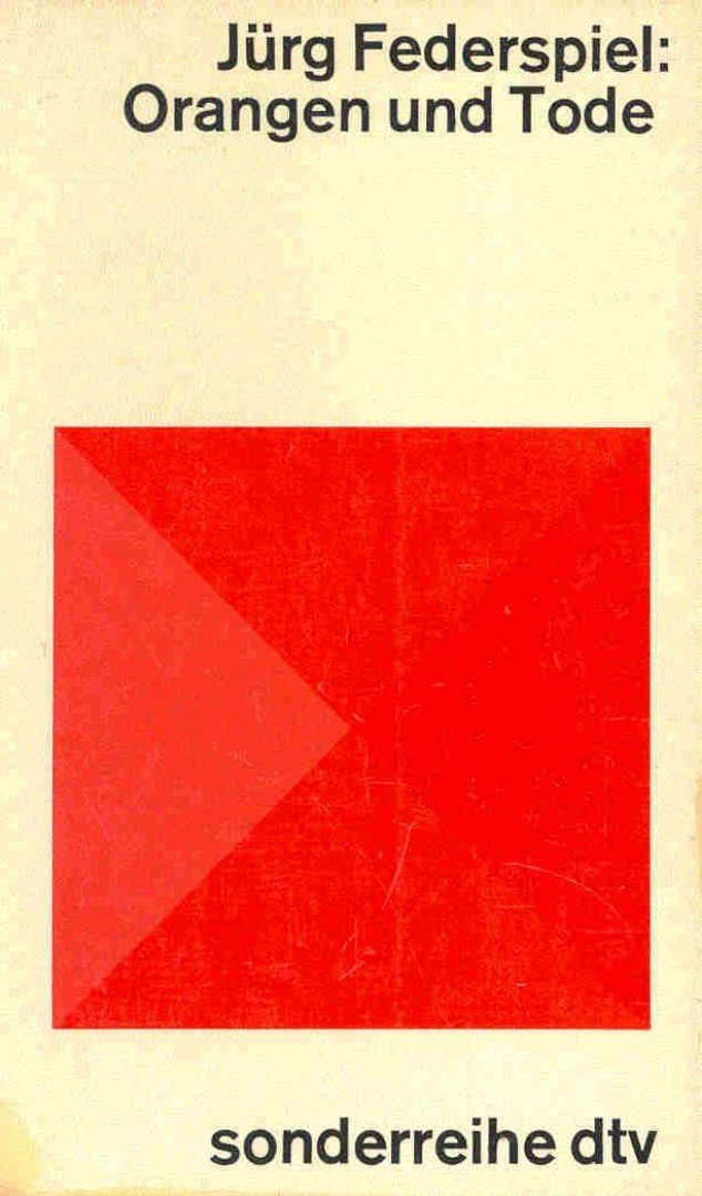 Federspiel, Jürg - Orangen und Tode [antikvár]