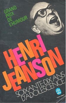 JEANSON, HENRI - Soixante-dix ans d'adolescence [antikvár]