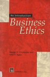 George D. Chryssides, John H. Kaler - An Introduction to Business Ethics [antikvár]