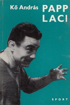 Kő András - Papp Laci [antikvár]