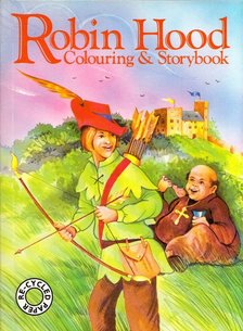 Robin Hood: Colouring & Storybook [antikvár]