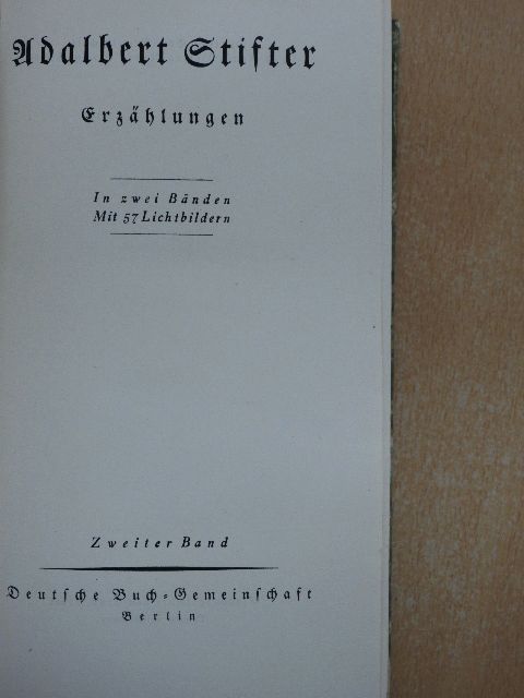 Adalbert Stifter - Erzählungen II.(gótbetűs) [antikvár]