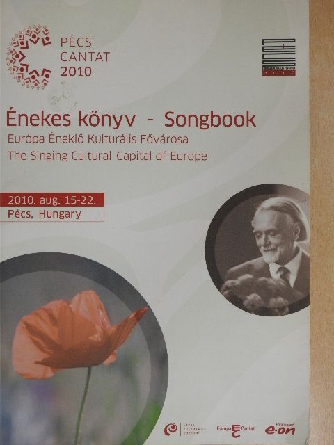 Pécs Cantat 2010 - Énekes könyv - Songbook [antikvár]
