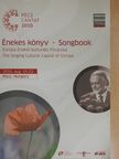 Pécs Cantat 2010 - Énekes könyv - Songbook [antikvár]
