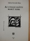 Siklósi Horváth Klára - Az utolsó előtti mamut álma (dedikált példány) [antikvár]