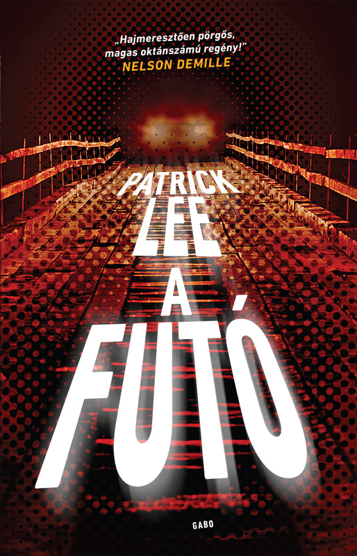 Patrick Lee - A futó [eKönyv: epub, mobi]