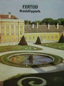 Örsi Károly - Fertőd - Kastélypark [antikvár]
