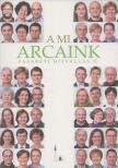 Meskó Zsolt - A mi arcaink [antikvár]
