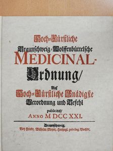 August Wilhelm - Medicinal-Ordnung von 1721 (gótbetűs) [antikvár]