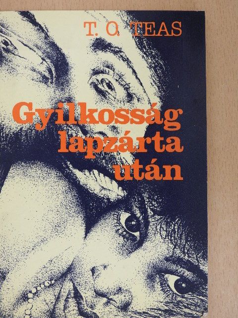 T. O. Teas - Gyilkosság lapzárta után [antikvár]