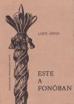 Lajos Árpád - Este a fonóban [antikvár]