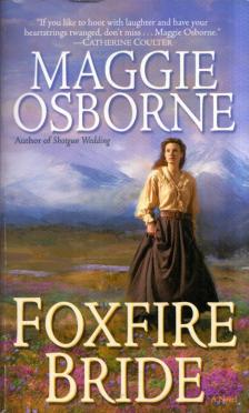 Maggie Osborne - Foxfire Bride [antikvár]