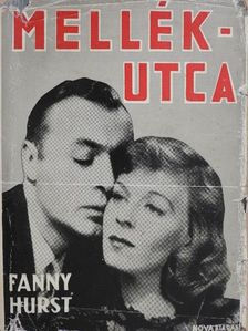 Fannie Hurst - Mellékutca [antikvár]