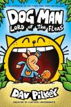 Dav Pilkey - Dog Man: Lord of the Fleas (Volume 5)