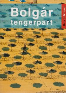 Farkas Zoltán - Bolgár tengerpart - Az új európai riviéra [antikvár]