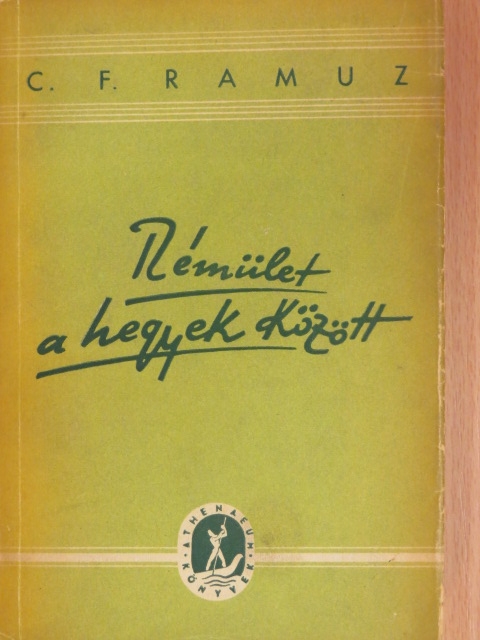 C. F. Ramuz - Rémület a hegyek között [antikvár]