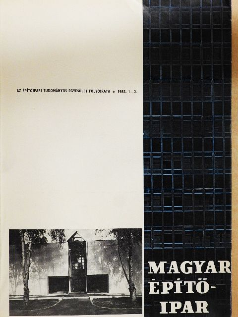 Fülöp Imre - Magyar Építőipar 1983/1-2. [antikvár]