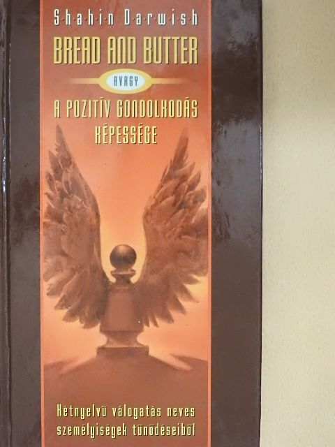 Bread and Butter, avagy a pozitív gondolkodás képessége [antikvár]