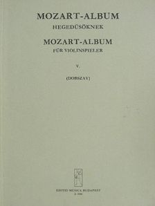 Mozart - Mozart-album hegedűsöknek V. [antikvár]
