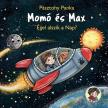 Pásztohy Panka - Momó és Max - Éjjel alszik a nap?