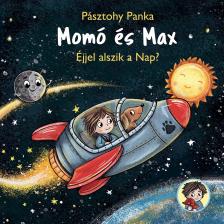 Pásztohy Panka - Momó és Max - Éjjel alszik a nap?