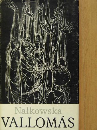 Zofia Nalkowska - Vallomás [antikvár]