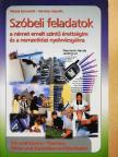 Gárvány Hajnalka - Szóbeli feladatok a német emelt szintű érettségire és a nemzetközi nyelvvizsgákra [antikvár]