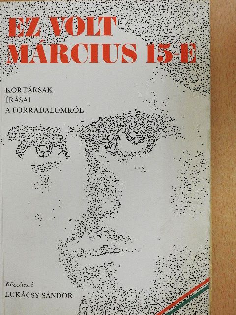Birányi Ákos - Ez volt március 15-e [antikvár]