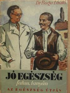 Dr. Buga László - Jó egészség falun, tanyán [antikvár]