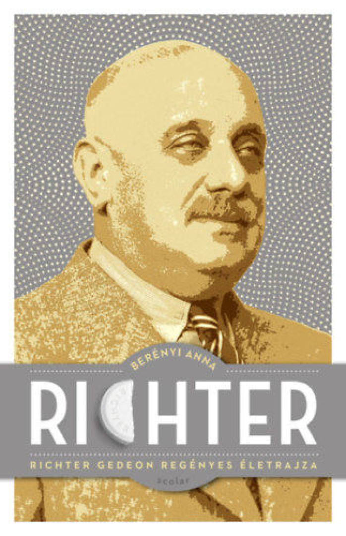 Berényi Anna - Richter - Richter Gedeon regényes életrajza [antikvár]