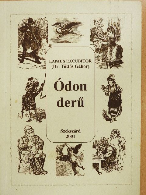 Dr. Töttős Gábor - Ódon derű [antikvár]
