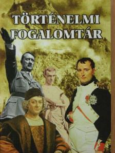 Sebestyén Mária - Történelmi fogalomtár [antikvár]